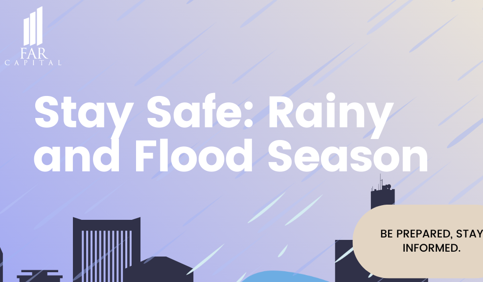 Stay Safe During the Rainy and Flood Season!
