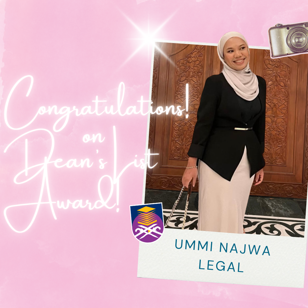 Congratulations on Your Dean’s List Award, Ummi Najwa!